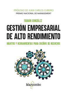 gestion empresarial de alto rendimiento-fabian gonzalez-9788426740663
