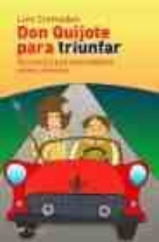 don quijote para triunfar: guia practica para emprendedores, lide res y directivos-luis cremades-9788427031463