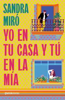 yo en tu casa y tu en la mia (ebook)-sandra miro-9788427054363