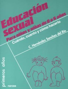 educacion sexual para niños y niñas de 0 a 6 años (ebook)-mª del carmen hernandez sanchez del rio-9788427716063