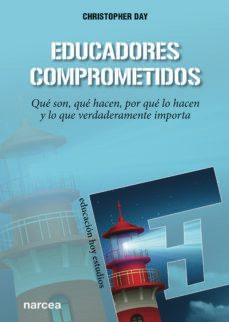 educadores comprometidos (ebook)-christopher day-9788427725263