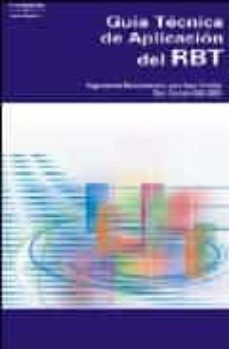 guia tecnica de aplicacion del rbt: reglamento electrotecnico par a baja tension real decreto 842/2002-9788428329163