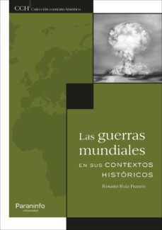las guerras mundiales en su contexto historico-maria rosario ruiz franco-9788428338363