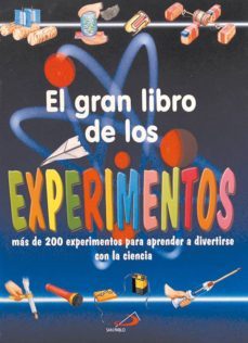 el gran libro de los experimentos-antonella meiani-9788428522663