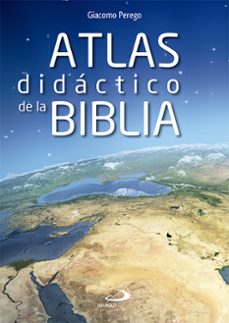 atlas didactico de la biblia-giacomo perego-9788428547963