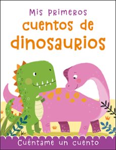 mis primeros cuentos de dinosaurios-catherine veitch-fran bromage-9788428566063