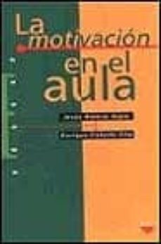 la motivacion en el aula (2ª ed.)-9788428813563