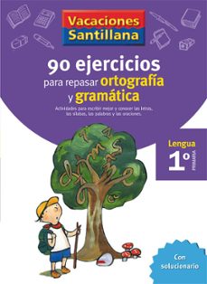 vacaciones santillana gramatica y ortografia 1º educacion primari a-9788429407563