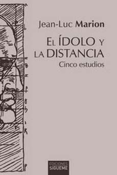 el idolo y la distancia (2ª ed.)-9788430121663