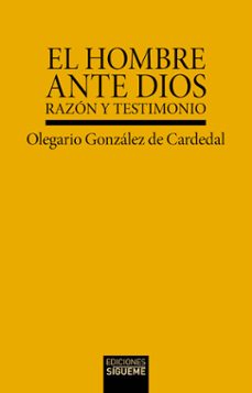 el hombre ante dios (2ª ed.)-olegario gonzalez de cardedal-9788430122363