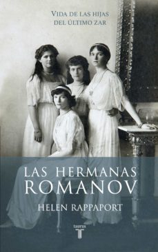 las hermanas romanov (ebook)-helen rappaport-9788430617463