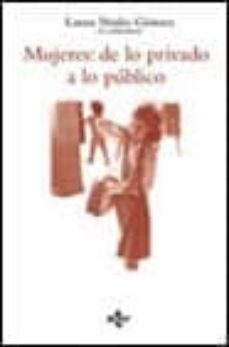 mujeres, de lo privado a lo publico-laura nuño gomez-9788430932863