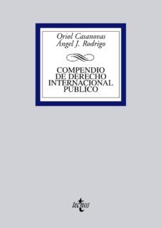 compendio de derecho internacional publico-oriol casanovas-angel j. rodrigo-9788430957163