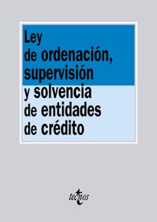 ley de ordenacion, supervision y solvencia de entidades de credito-9788430964963
