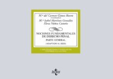 nociones fundamentales de derecho penal (3ª ed.): parte general (adaptado al eees)-maria del carmen gomez rivero-9788430966363