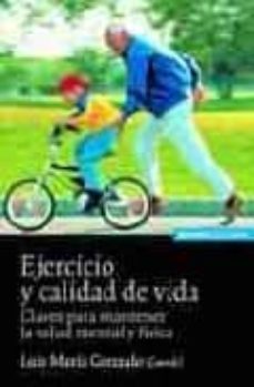 ejercicio y calidad de vida: claves para mantener la salud mental y fisica-m concepcion hernandez escayola-9788431322663