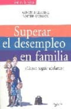 superar el desempleo en familia-sophie guillou-ginette lespine-9788431535063