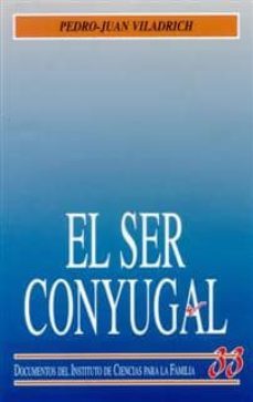 el ser conyugal-pedro juan viladrich-9788432133763