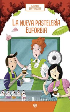 la nueva pasteleria euforbia-luigi ballerini-9788432170263