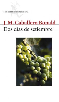 dos dias de septiembre-jose manuel caballero bonald-9788432211263