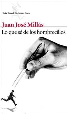 lo que se de los hombrecillos-juan jose millas-9788432212963