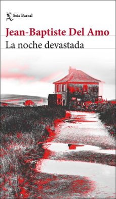 la noche devastada (ebook)-jean baptiste del amo-9788432249563