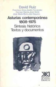 asturias contempor. 1808 1975 sintesis hist. t. y d.-d. ruiz-9788432304163