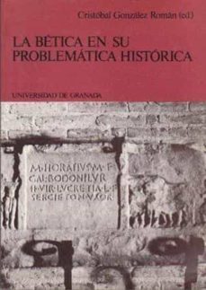 betica en su problematica historica, la-9788433813763