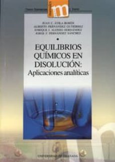 equilibrios quimicos en disolucion: aplicaciones analiticas (manu ales major nº 28)-9788433834263