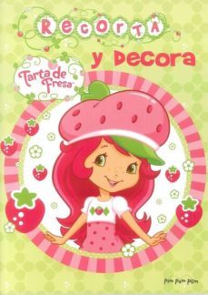 tarta de fresa recorta y decora-ana maria gonzalez-9788434237063