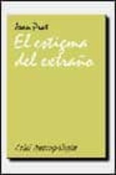 el estigma del extraño un ensayo antropologico sobre sectas relig iosas-joan prat caros-9788434422063