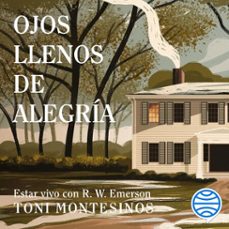 ojos llenos de alegria (audiolibro)-toni montesinos-9788434438163