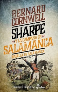 sharpe y la campaña de salamanca (serie sharpe 14): batalla de sa lamanca, junio-julio 1812-bernard cornwell-9788435064163
