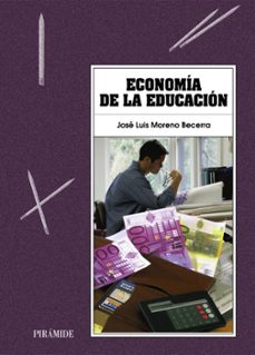 economia de la educacion-jose luis moreno becerra-9788436812763
