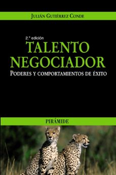 talento negociador: poderes y comportamientos de exito (2ª ed.)-9788436821963