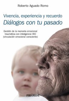 vivencia, experiencia y recuerdo (ebook)-roberto aguado romo-9788436846263