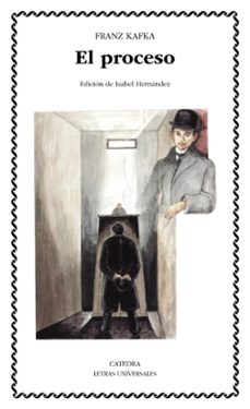 EL PROCESO | FRANZ KAFKA | Ediciones Cátedra | Casa Del Libro