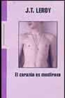 el corazon es mentiroso-j.t. leroy-9788439710363