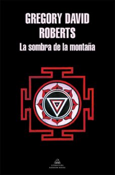 la sombra de la montaña-gregory david roberts-9788439731863