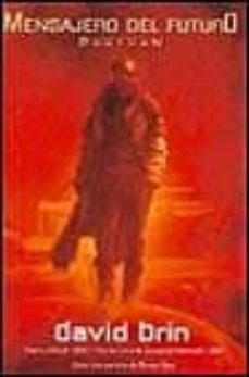 mensajero del futuro-david brin-9788440679963