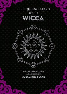 el pequeño libro de la wicca-casandra eason-9788441442863