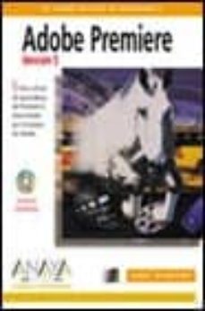 adobe premiere v.5 para windows: libro oficial-9788441507463
