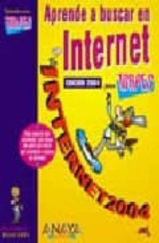 aprende a buscar en internet. edicion 2004 (informatica para torp es)-ana martos rubio-9788441515963