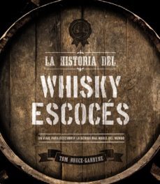 la historia del whisky escoces-tom bruce gardyne-9788441540163