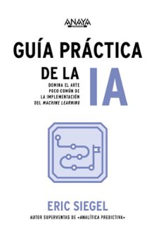 guia practica de la ia-eric siegel-9788441551763