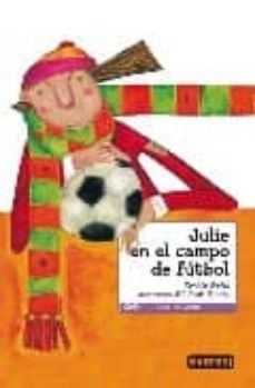 julie en el campo de futbol-9788444141763