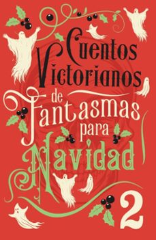 cuentos victorianos de fantasmas para navidad 2 (ebook)-9788445021163