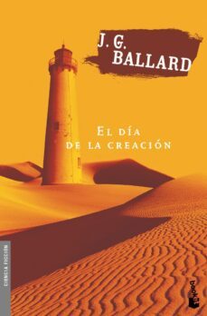 el dia de la creacion-j.g. ballard-9788445074763