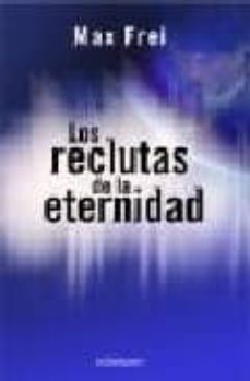 los reclutas de la eternidad-9788445076163