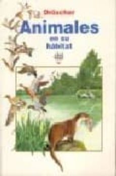 animales en su habitat-9788446001263